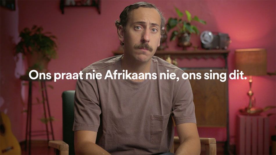 #BehindtheCampaign: Spotify - 'Ons Praat Nie Afrikaans Nie, Ons Sing Dit'