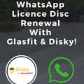 Glasfit partners with Disky to simplify licence disc renewal through WhatsApp