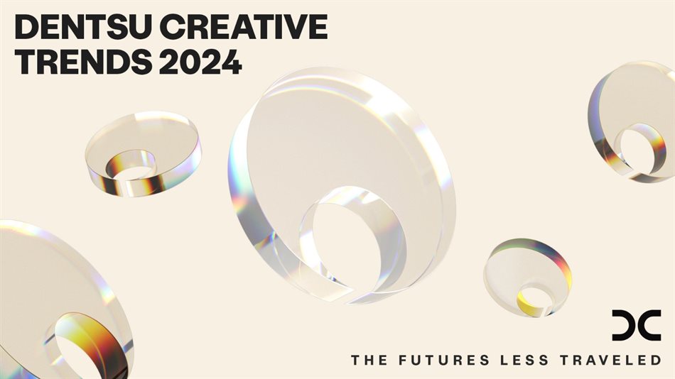 The Futures Less Traveled: Dentsu Creative&#x2019;s 2024 Trends Report
