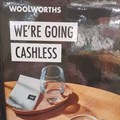 WCafes are going cashless, not Woolworths supermarkets