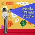 Navigating media trends in 2024: adapting strategies for consumer engagement