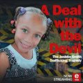 1.3 million viewers for A deal with the devil? The Joshlin Smith Trafficking Tragedy