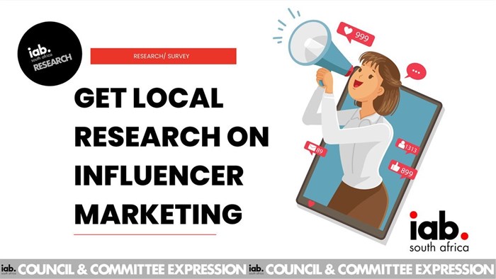Image supplied. The Interactive Advertising Bureau (IAB) South Africa Digital Influencer Marketing Committee is conducting its first survey on the influencer marketing industry