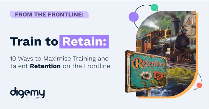 Train to retain: 10 ways to maximise training and talent retention on the frontline