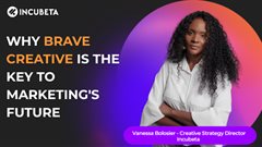 Stop optimising your mistakes: Why brave creative is the key to marketing's future