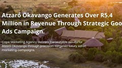 Atzaró Okavango generates over R5.4m in revenue through strategic Google Ads campaign