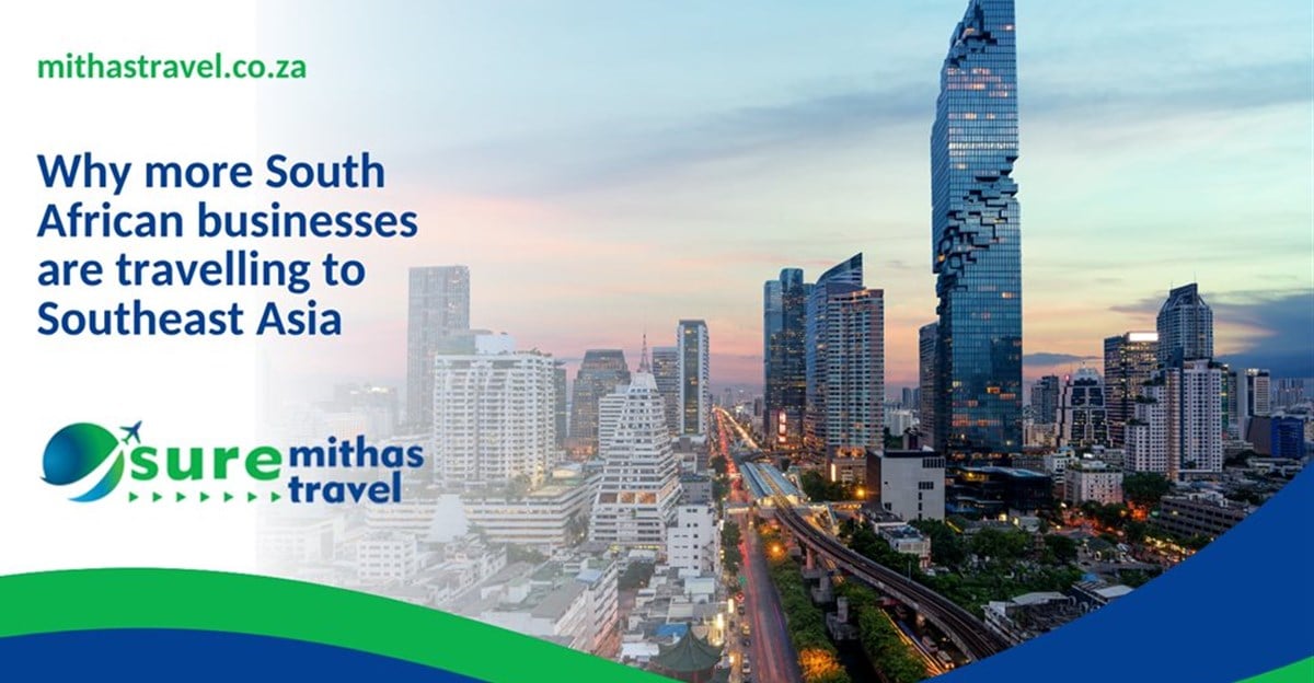 Why more South African businesses are travelling to Southeast Asia