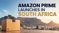 Amazon Prime launches in South Africa; Ecommerce Counsel says brands must act by 9 June