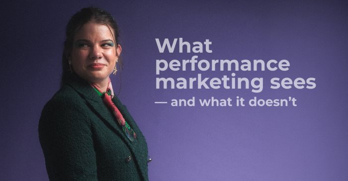 Elené Cooke: What performance marketing sees – and what it doesn’t