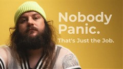 Nobody panic. That's just the job